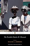 The Portable Charles W. Chesnutt (Penguin Classics) Charles W. Chesnutt