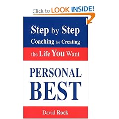 Personal Best: Step by Step Coaching for Creating the Life You Want
