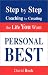Image of Personal Best: Step by Step Coaching for Creating the Life You Want