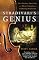 Stradivari's Genius: Five Violins, One Cello, and Three Centuries of Enduring Perfection