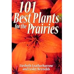 101 Best Plants for the Prairies