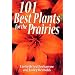 101 Best Plants for the Prairies