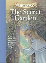 Classic Starts: The Secret Garden (Classic Starts Series)
