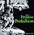 The Promise of Perfection