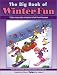 The Big Book of Winter Fun: Puzzles, Mazes, Jokes, and Games to Last the Entire Season