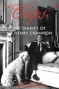 Image of Chips: The Diaries of Sir Henry Channon