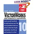 VectorWorks 10 for Windows & Macintosh (Visual QuickStart Guide)