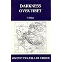Darkness Over Tibet (Mystic Travellers Series)