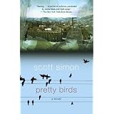 Pretty Birds: A Novel