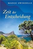 Produkt-Bild: Zeit der Entscheidung.