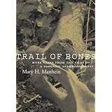 Trail Of Bones: More Cases From The Files Of A Forensic Anthropologist