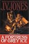 A Fortress Of Grey Ice. Book Two of Sword of Shadows.