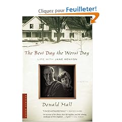 The Best Day the Worst Day: Life With Jane Kenyon