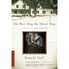 The Best Day the Worst Day: Life with Jane Kenyon