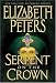 The Serpent on the Crown (Amelia Peabody Mysteries)