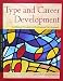 Type and Career Development: Facilitating Personal and Professional Development