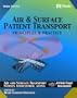Air & Surface Patient Transport: Principles & Practice