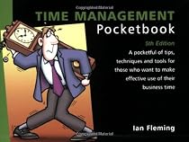 The Time Management Pocketbook (Management Pocketbooks)
