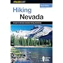 Hiking Nevada, 2nd: A Guide to Nevada's Greatest Hiking Adventures (State Hiking Series)