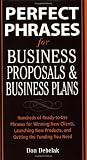 Buy : Perfect Phrases for Business Proposals and Business Plans (Perfect Phrases Series)