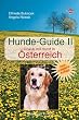 Hunde-Guide Bd.2. Urlaub mit Hund in �sterreich