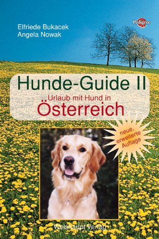 City Travel Guides Discounted  Bücher : Hunde-Guide Bd.2. Urlaub mit Hund in Österreich