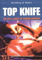 Top Knife: the Art and Craft of Trauma Surgery