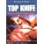 Top Knife: the Art and Craft of Trauma Surgery