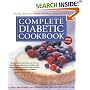 Complete Diabetic Cookbook: Healthy, Delicious Recipes the Whole Family Can Enjoy