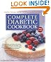 Complete Diabetic Cookbook: Healthy, Delicious Recipes the Whole Family Can Enjoy