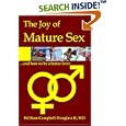 The Joy of Mature Sex and How to be a Better Lover... by William Campbell Douglass