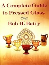 A Complete Guide to Pressed Glass