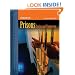Prisons Today And Tomorrow (Criminal Justice Illuminated)