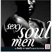 Sexy Soul Men
