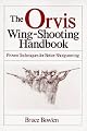 The Orvis Wing-Shooting Handbook