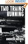 Two Trains Running: A Novel