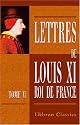Lettres de Louis XI, roi de France: Tome 6. 1475 - 1478 (French Edition)