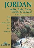 Jordan - Walks Treks Caves, Climbs and Canyons: In Pella, Ajlun, Moab, Dana, Petra, Rum (Cicerone Guides)