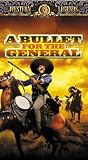 A Bullet for the General