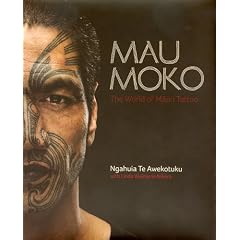 Mau Moko: The World of Maori Tatoo