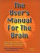 The User's Manual for the Brain
