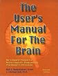Image of The User's Manual for the Brain (Vol 1)