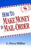 How to Make Money in Mail Order