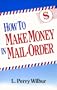 How to Make Money in Mail-Order