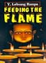 Feeding the Flame