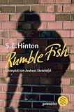 Rumble Fish. - Susan E. Hinton
