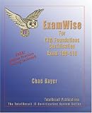 View Book 'ExamWise For Exam 1D0-410 CIW Foundations Certification (With Online Exam) (ExamWise)'