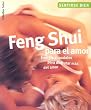 Feng Shui para el amor: Energia a raudales para disfrutar del amor (Sentirse bien series)