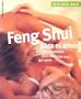 Feng Shui para el amor: Energia a raudales para disfrutar del amor (Sentirse bien series)
