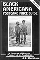 Black Americana Postcard Price Guide: A Century of History Preserved on Postcards